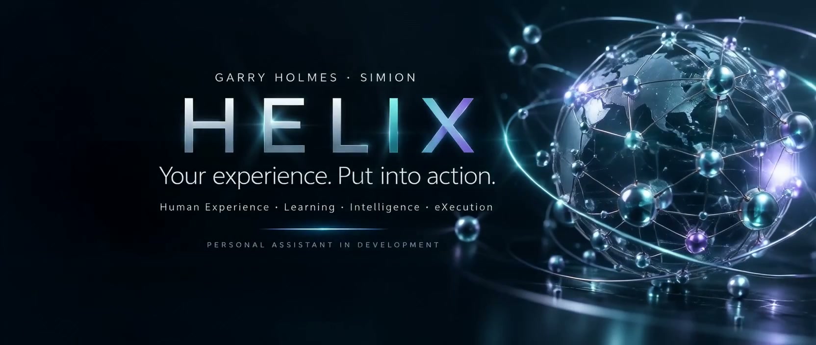 HELIX — Your experience. Put into action. A clear glass globe, solid silver continents and orbiting blue and violet satellites.